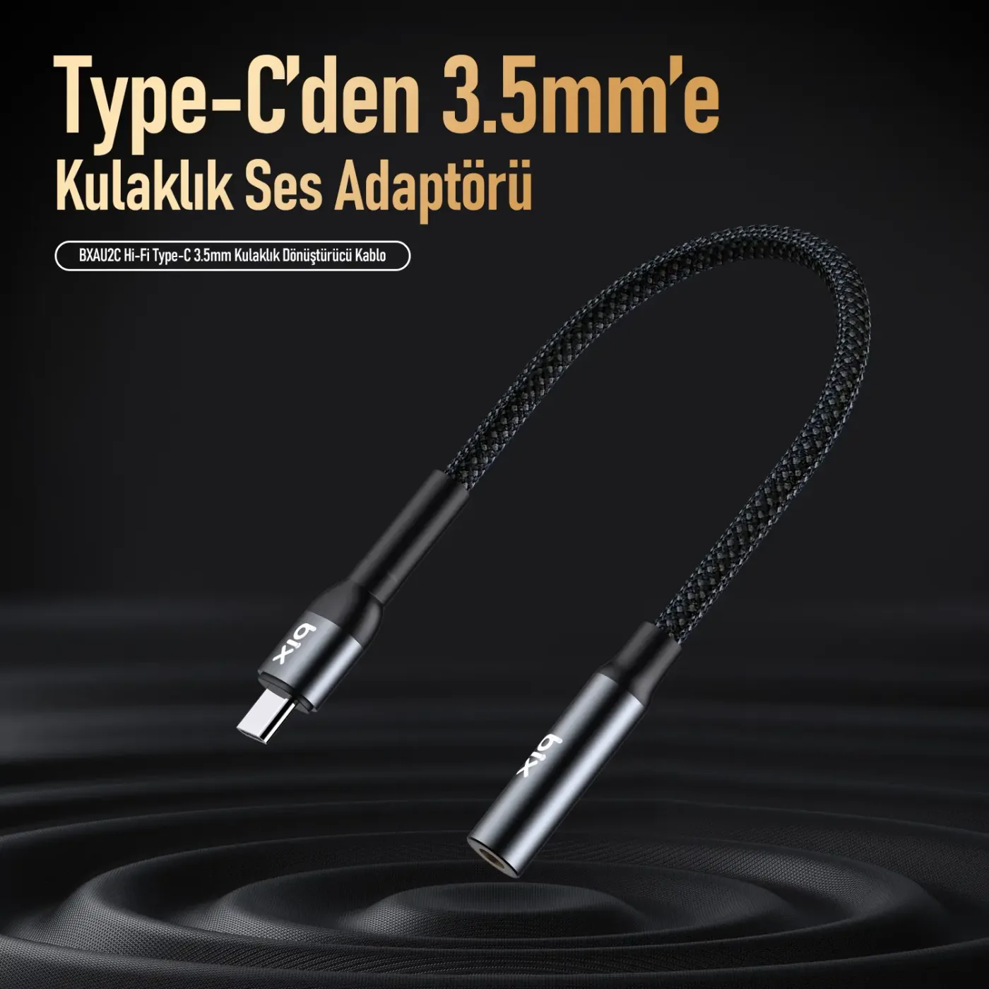 BXAU2C Hi-Fi Type-C 3.5mm Kulaklık Dönüştürücü Kablo